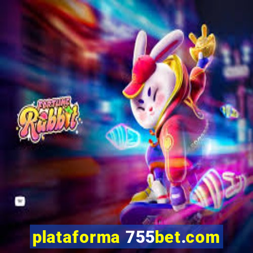 plataforma 755bet.com